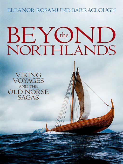 Title details for Beyond the Northlands by Eleanor Rosamund Barraclough - Available